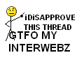 Name:  GTFO4.jpg
Views: 517
Size:  7.0 KB